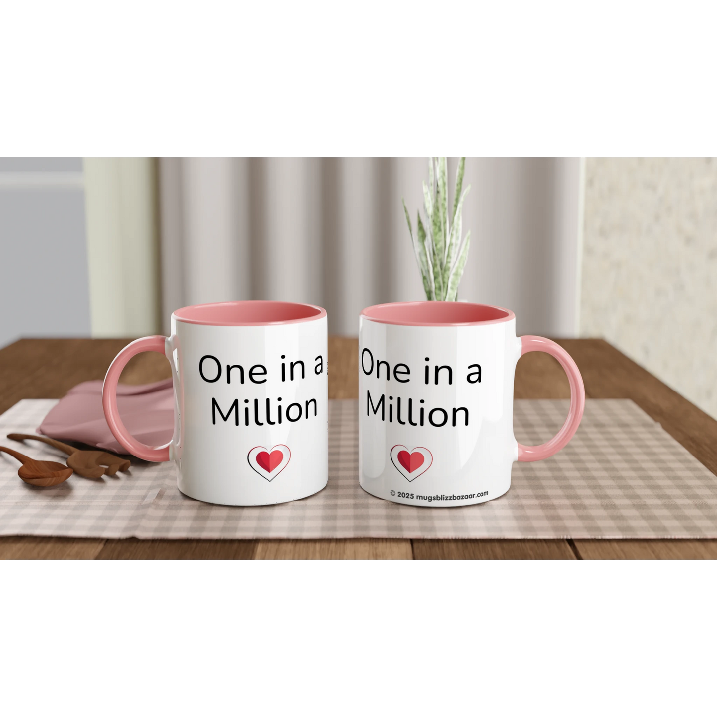 "One in a Million" - Pink Inside - Standard Size - MugsblizzBazaar.com