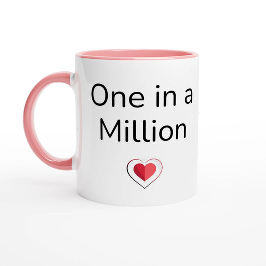 "One in a Million" - Pink Inside - Standard Size - MugsblizzBazaar.com